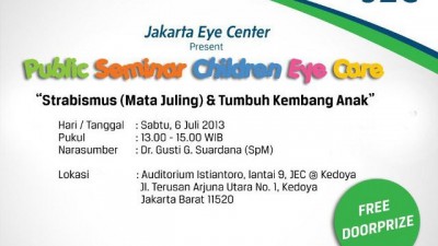 Public Seminar Children Eye Care dari Jakarta Eye Center